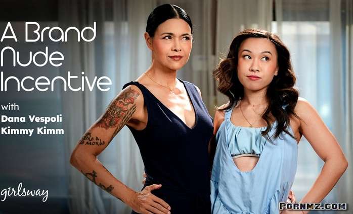 GirlsWay Dana Vespoli Kimmy Kimm – A Brand Nude Incentive